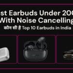 Best Earbuds Under 2000 With Noise Cancelling