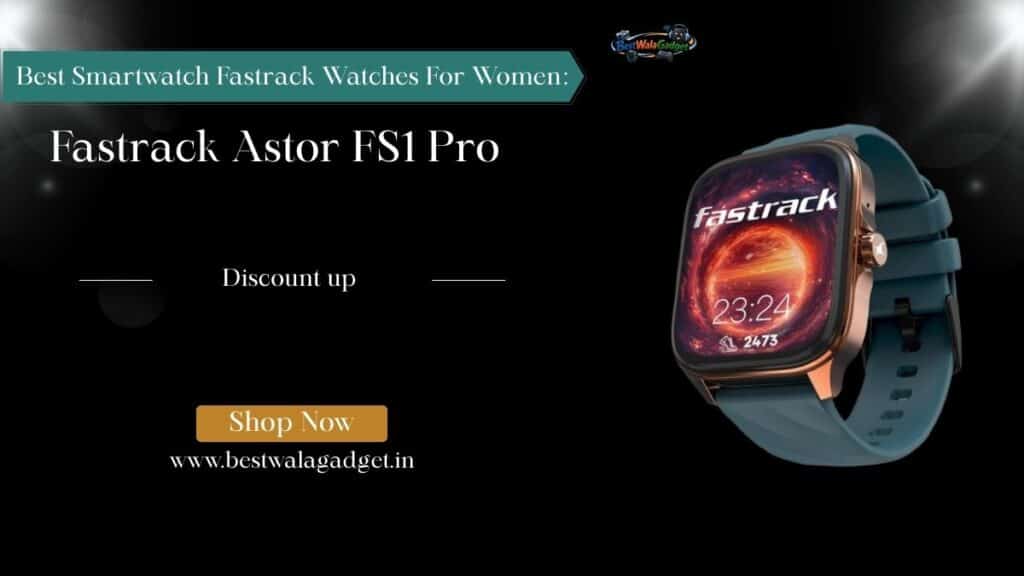 Fastrack Astor FS1 Pro